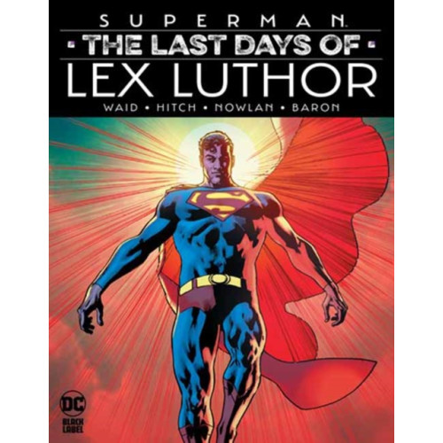 DC Comics Superman: The Last Days of Lex Luthor (inbunden, eng)