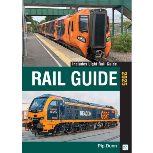 Crecy Publishing abc Rail Guide 2025 (inbunden, eng)