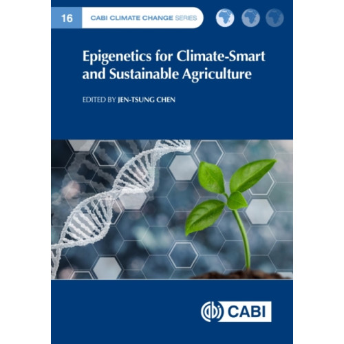 CABI Publishing Epigenetics for Climate-Smart and Sustainable Agriculture (inbunden, eng)