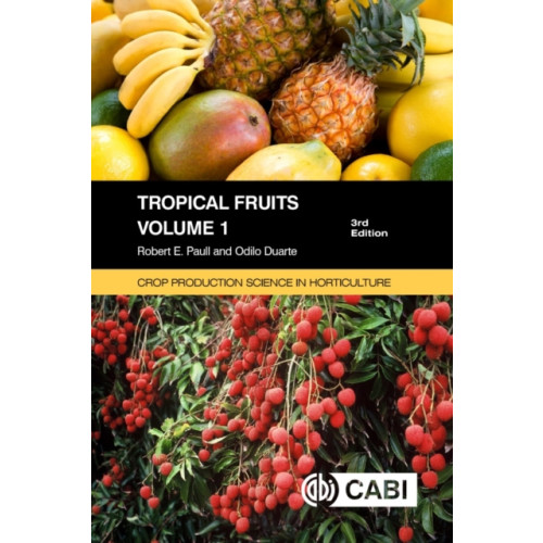 CABI Publishing Tropical Fruits, Volume 1 (häftad, eng)