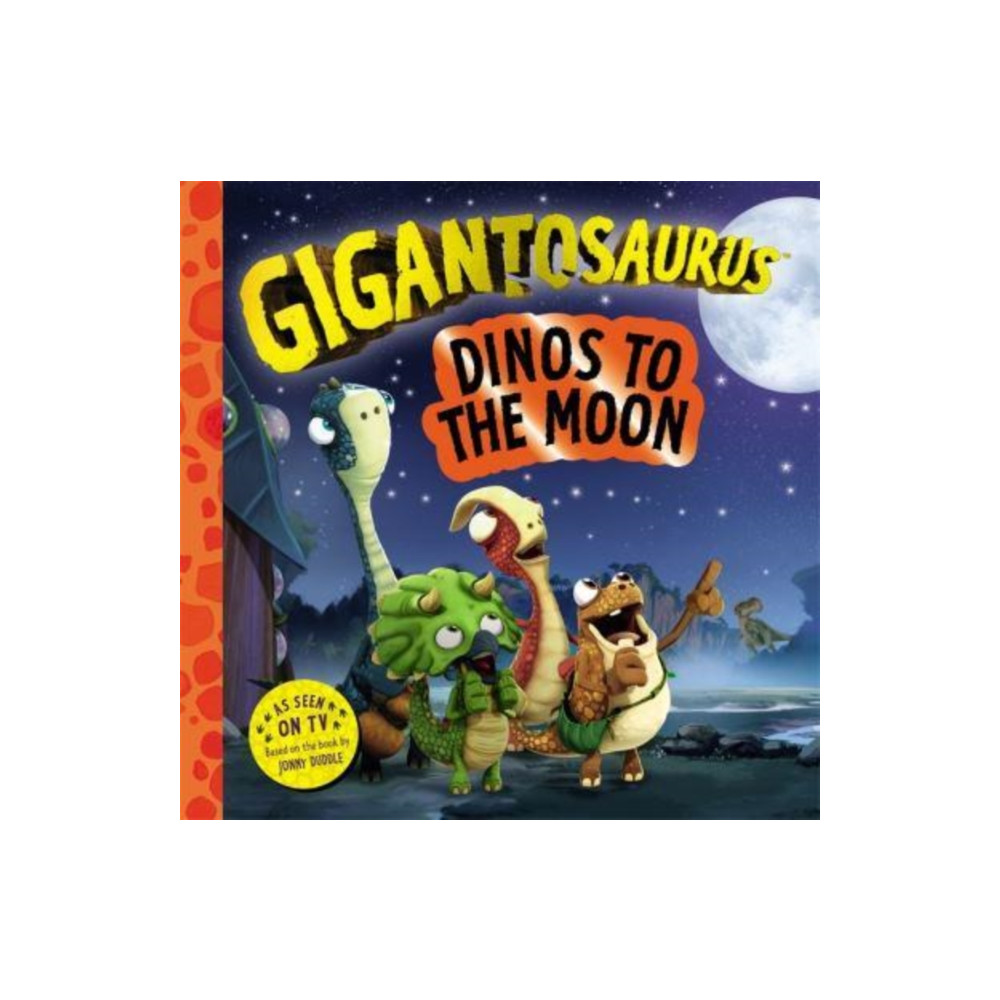 Produktbild för Gigantosaurus – Dinos to the Moon (häftad, eng)
