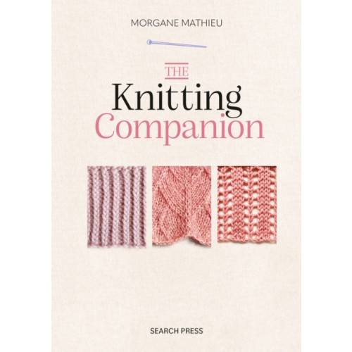 Search Press Ltd The Knitting Companion (inbunden, eng)