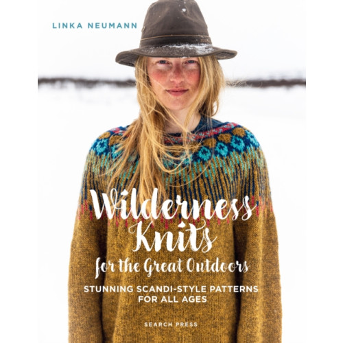 Search Press Ltd Wilderness Knits for the Great Outdoors (inbunden, eng)