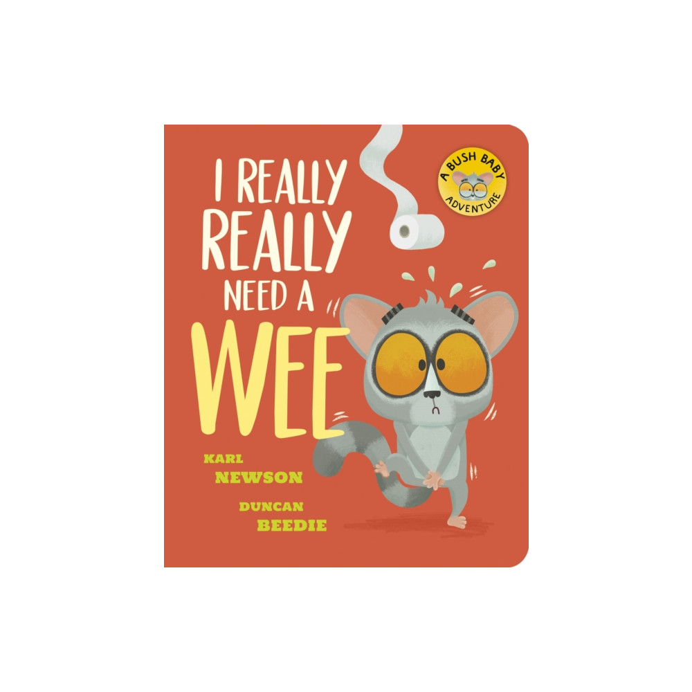 Produktbild för I Really, Really Need a Wee! (bok, board book, eng)
