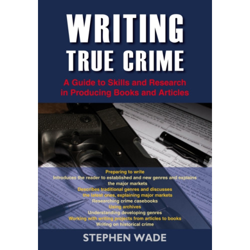 Straightforward Publishing Writing True Crime (häftad, eng)