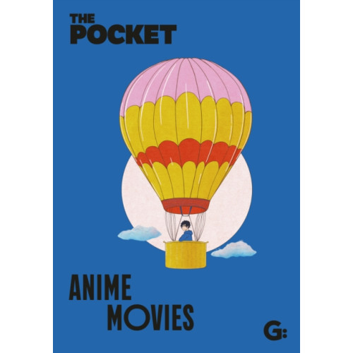 Gemini Books Group Ltd The Pocket Anime Movies (inbunden, eng)