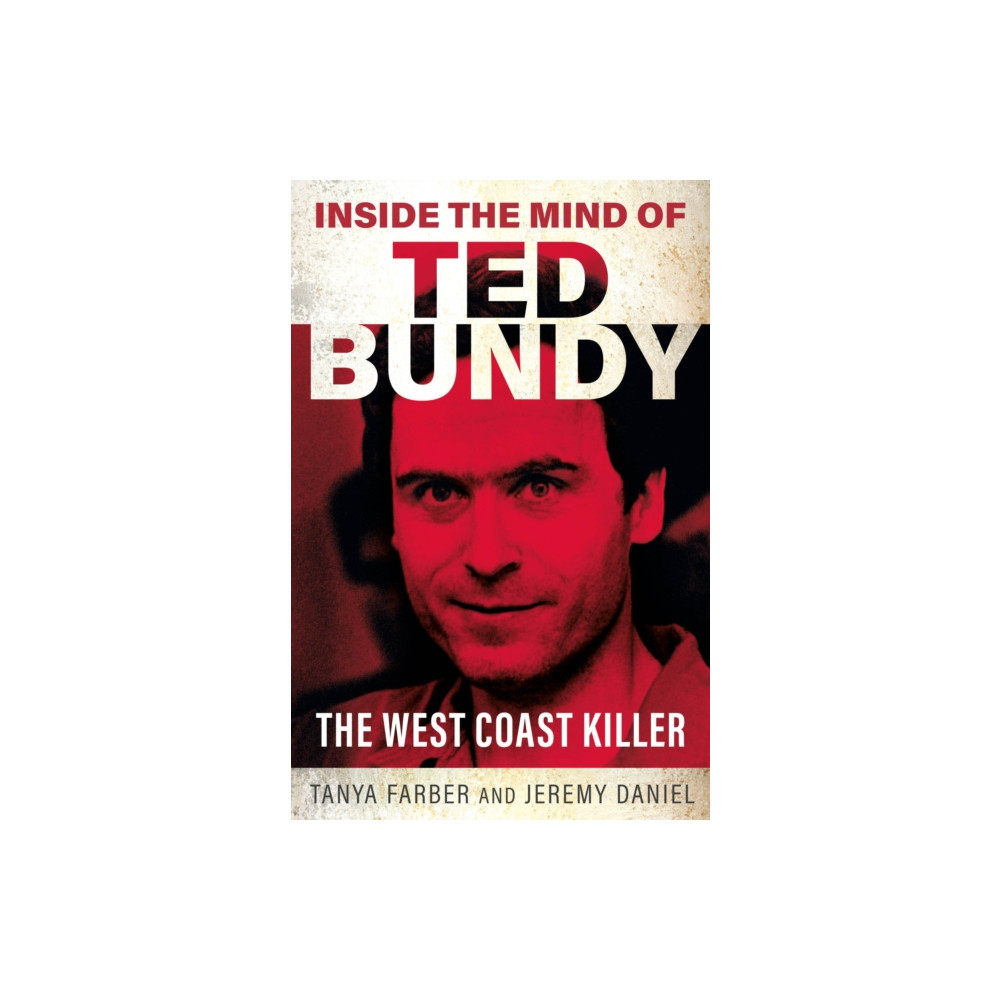 Produktbild för Inside the Mind of Ted Bundy (häftad, eng)