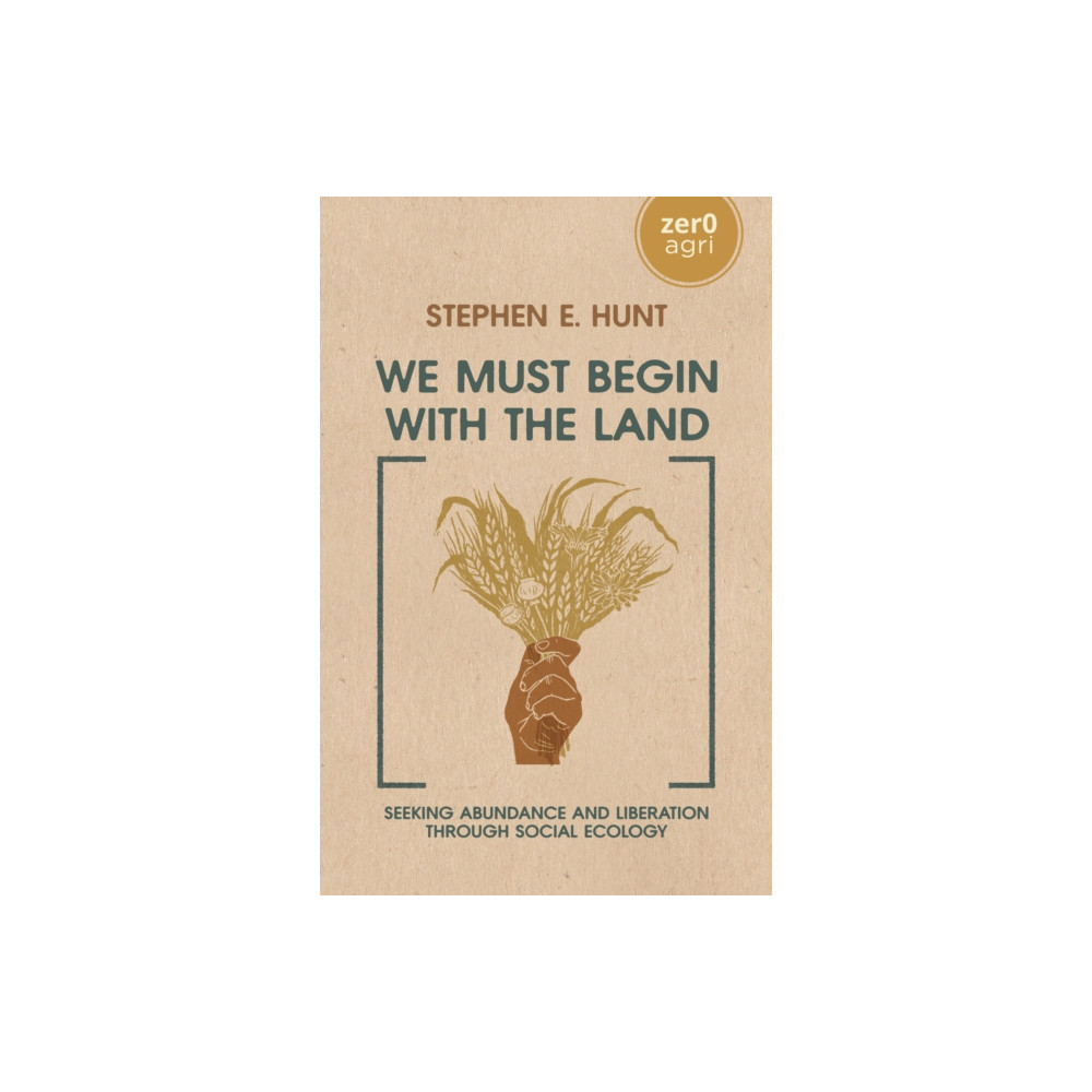 Produktbild för We Must Begin with the Land (häftad, eng)