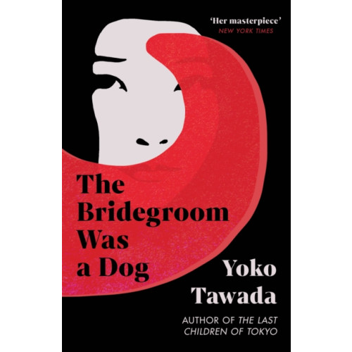 Granta Books The Bridegroom Was a Dog (häftad, eng)