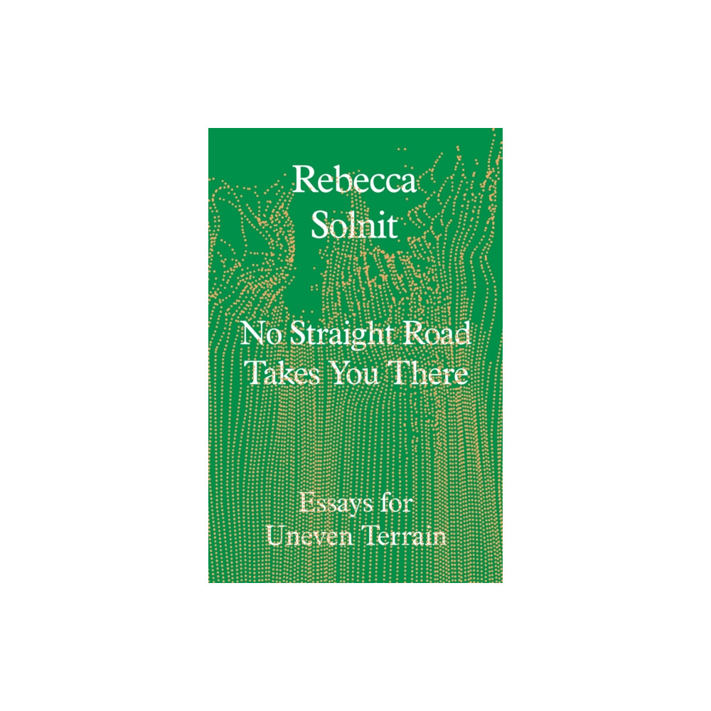 Produktbild för No Straight Road Takes You There (inbunden, eng)