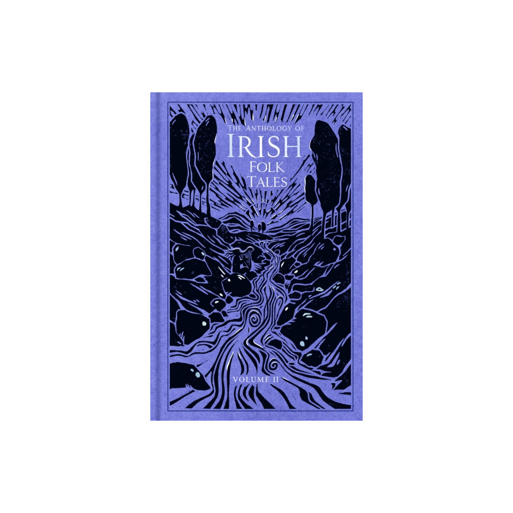 Produktbild för The Anthology of Irish Folk Tales: Volume II (inbunden, eng)