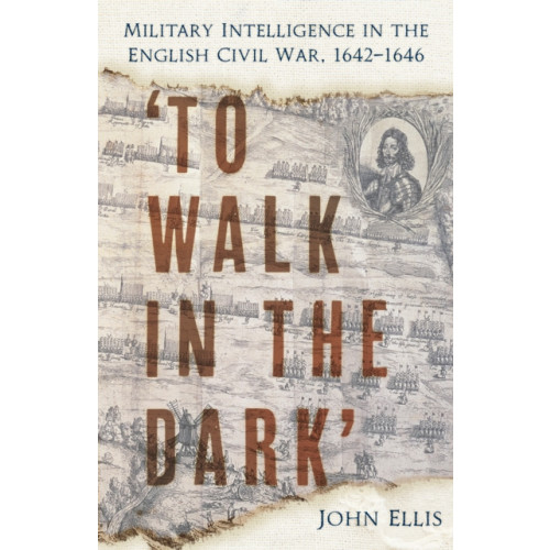 The History Press Ltd 'To Walk in the Dark' (häftad, eng)