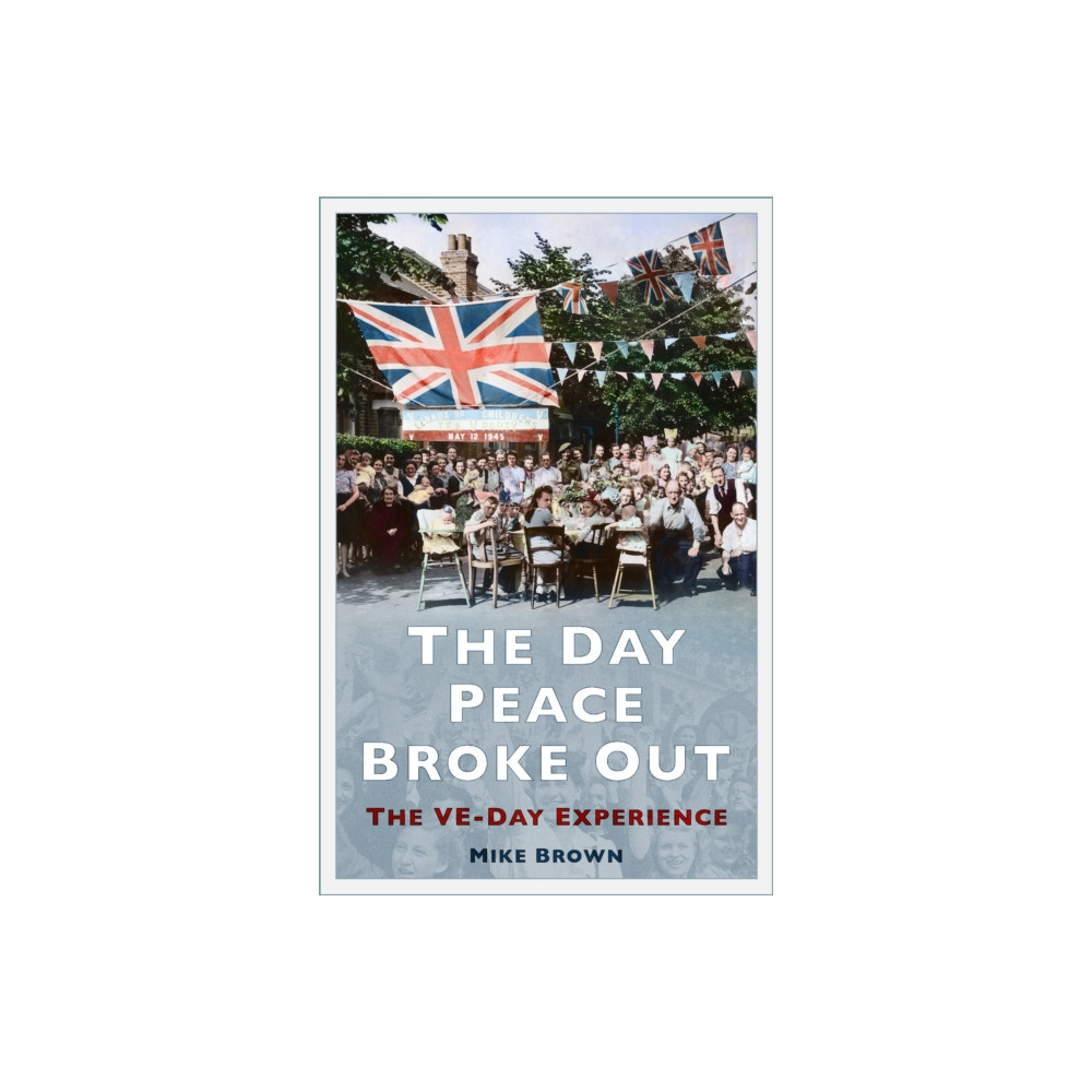 Produktbild för The Day Peace Broke Out (häftad, eng)