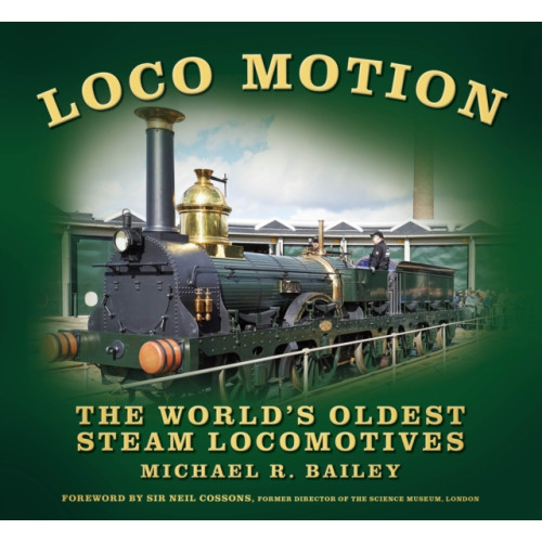 The History Press Ltd Loco Motion (häftad, eng)