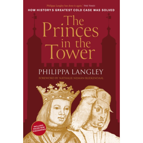 The History Press Ltd The Princes in the Tower (häftad, eng)