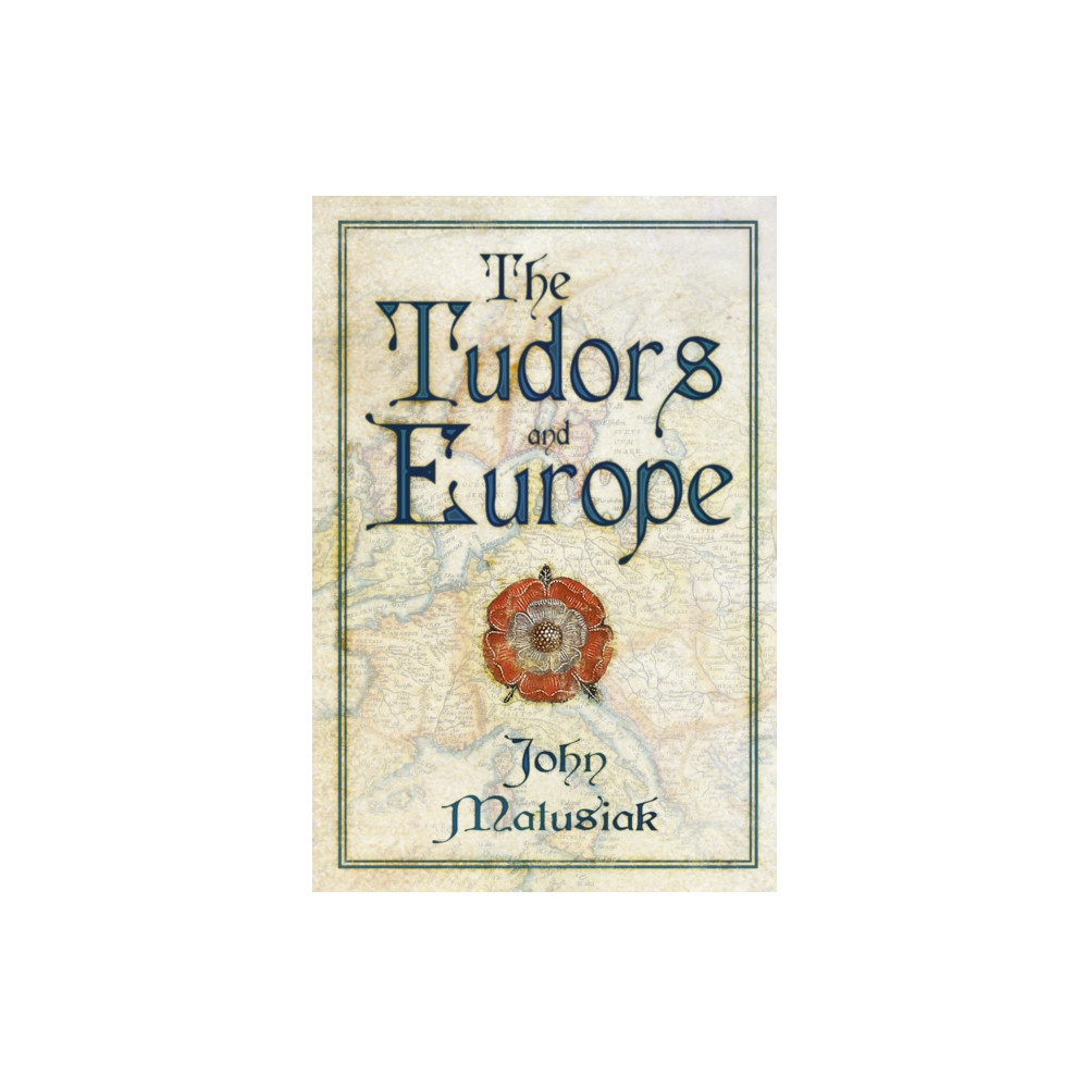 Produktbild för The Tudors and Europe (häftad, eng)