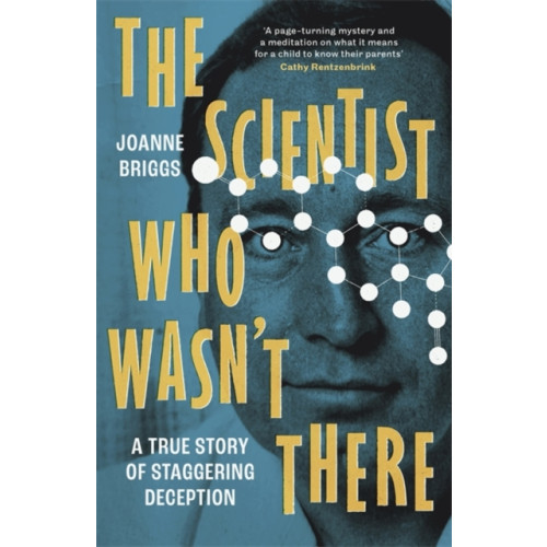 Bonnier Books Ltd The Scientist Who Wasn't There (inbunden, eng)
