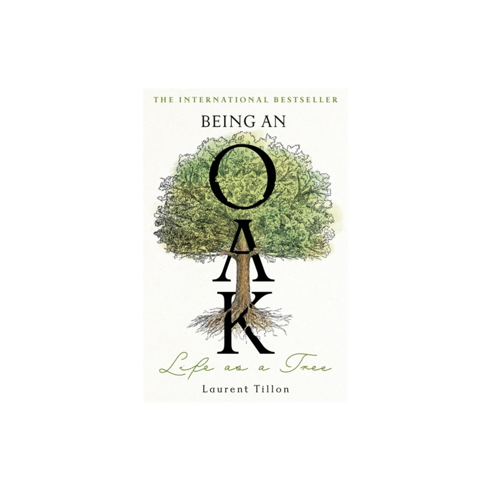 Produktbild för Being an Oak (inbunden, eng)