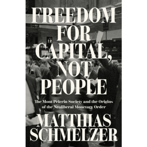 Verso Books Freedom for Capital, Not People (häftad, eng)