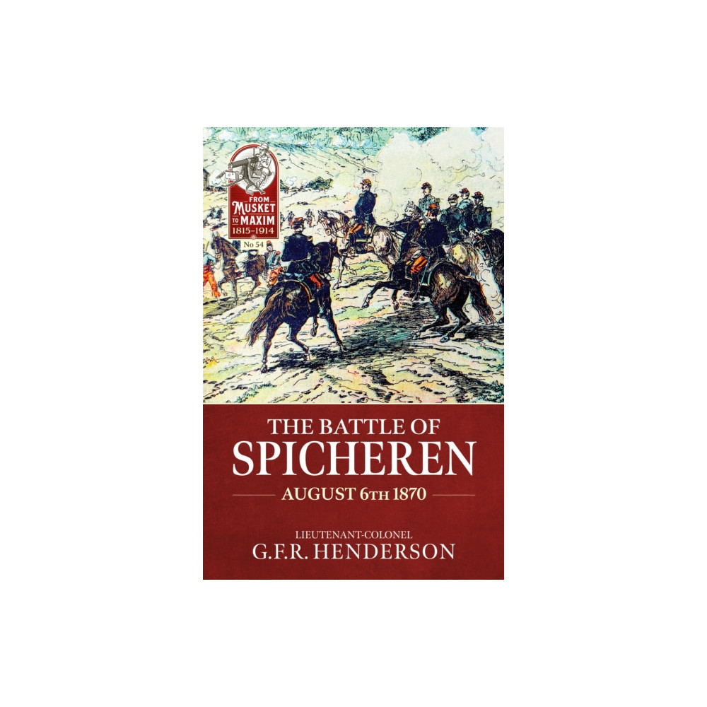 Produktbild för The Battle of Spicheren August 6th 1870 (häftad, eng)