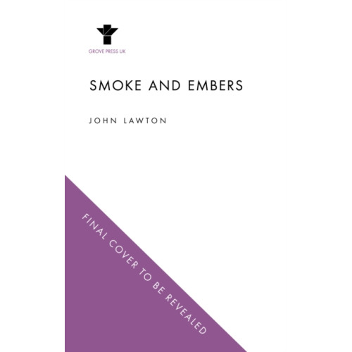 Atlantic Books Smoke and Embers (inbunden, eng)
