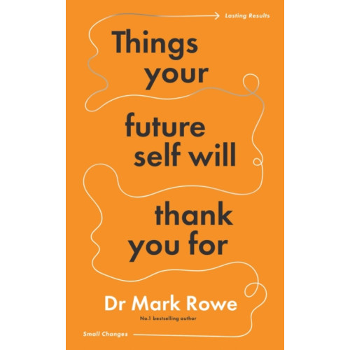 Gill Things Your Future Self Will Thank You For (häftad, eng)