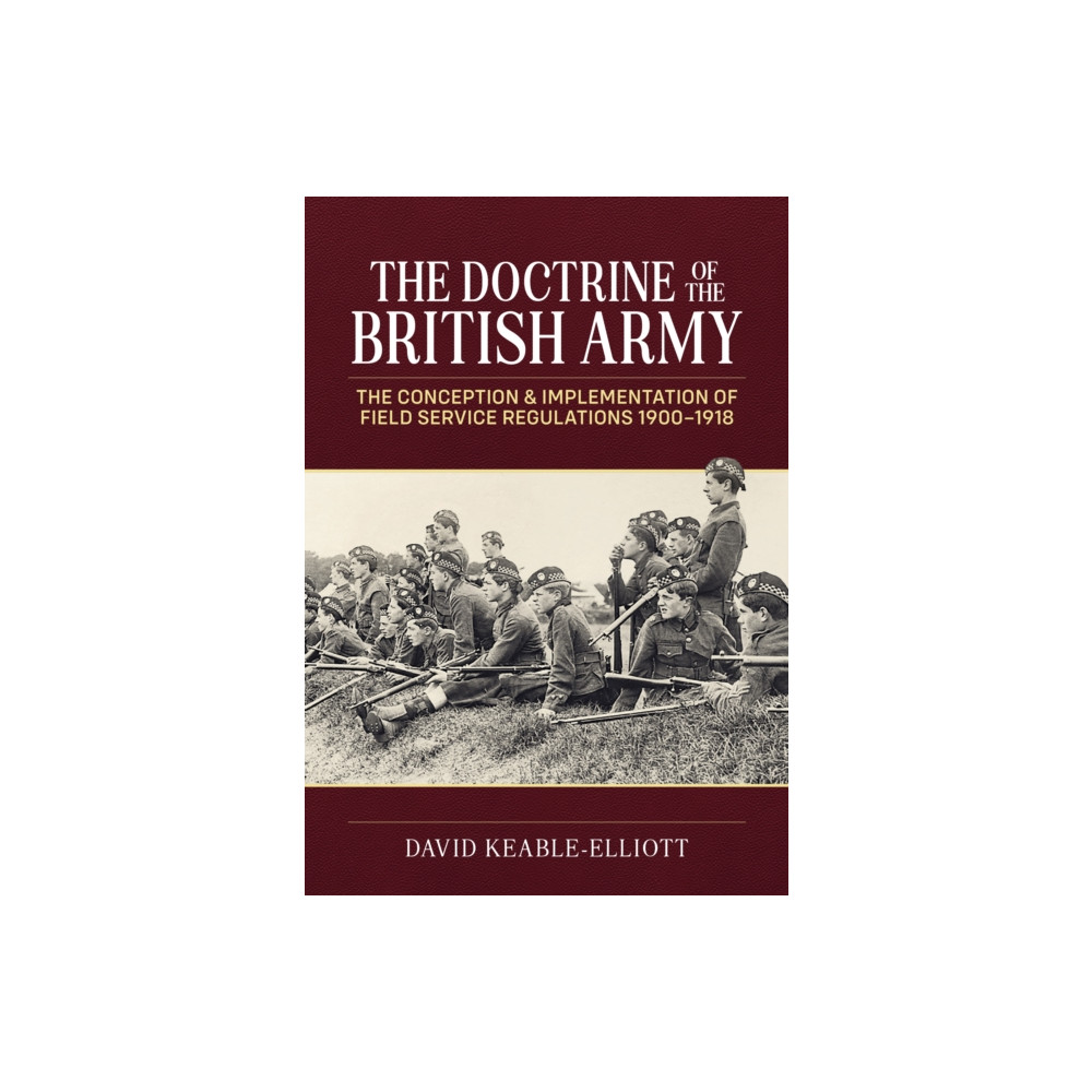 Produktbild för The Doctrine of the British Army (inbunden, eng)