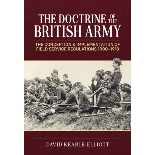 Helion & Company The Doctrine of the British Army (inbunden, eng)