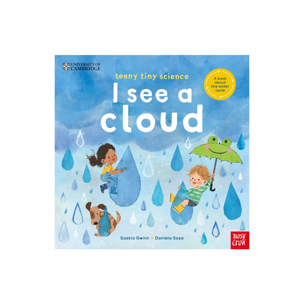 Produktbild för University of Cambridge: Teeny Tiny Science: I See a Cloud (inbunden, eng)