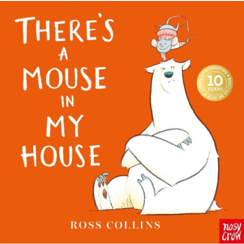 Nosy Crow Ltd There's a Mouse in My House (bok, board book, eng)