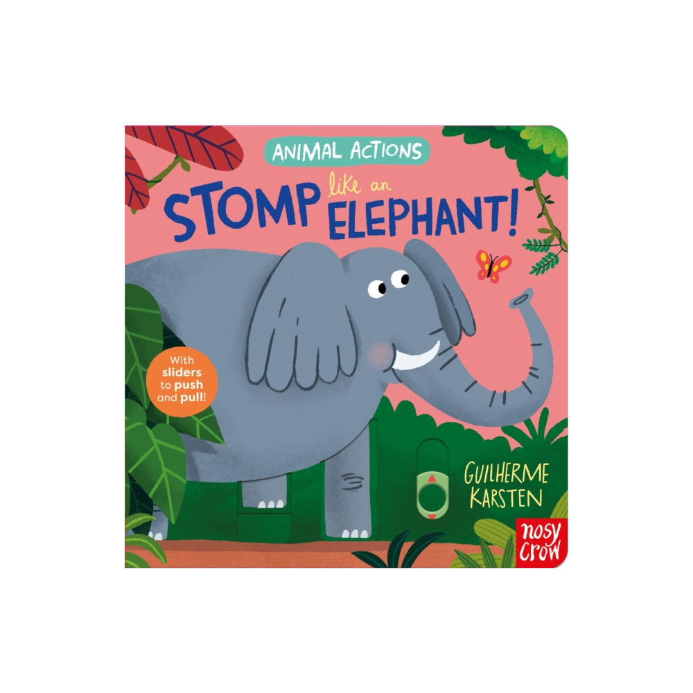 Produktbild för Animal Actions: Stomp Like an Elephant (bok, board book, eng)