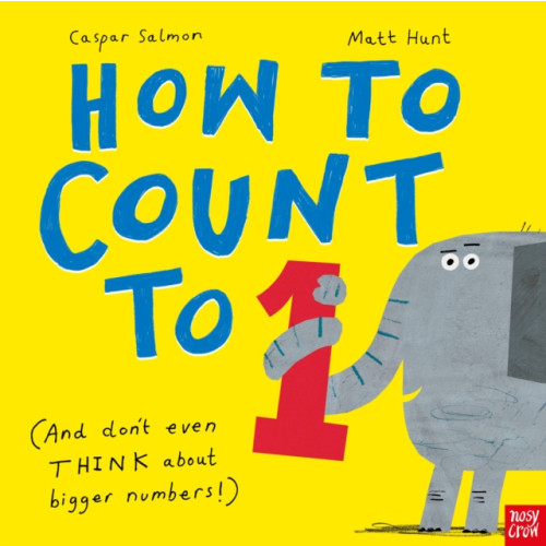 Nosy Crow Ltd How to Count to ONE (häftad, eng)