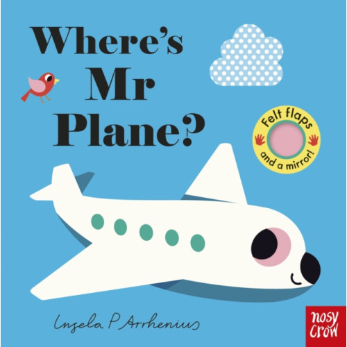 Nosy Crow Ltd Where's Mr Plane? (bok, board book, eng)