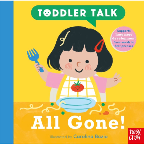 Nosy Crow Ltd Toddler Talk: All Gone! (bok, board book, eng)