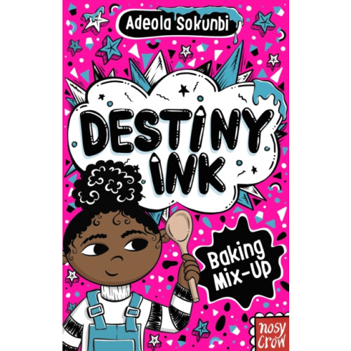 Nosy Crow Ltd Destiny Ink: Baking Mix-Up (häftad, eng)