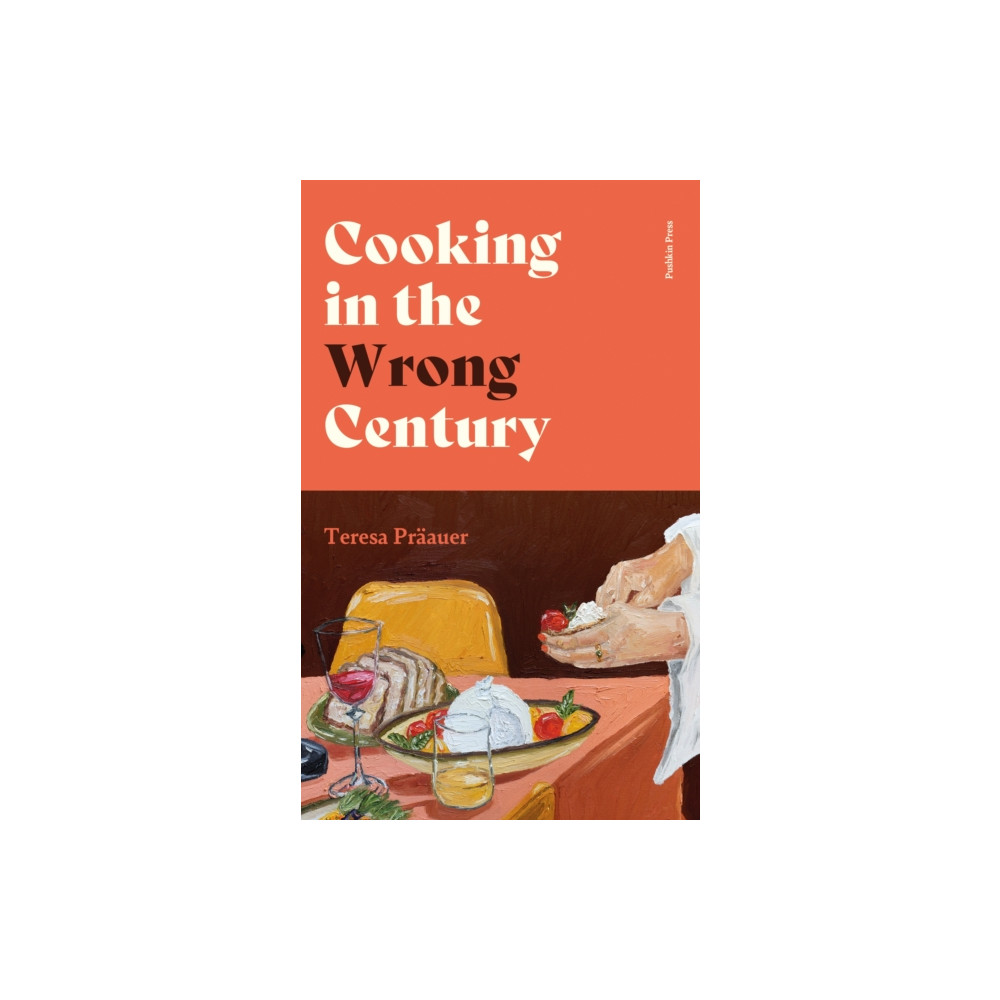 Produktbild för Cooking in the Wrong Century (inbunden, eng)