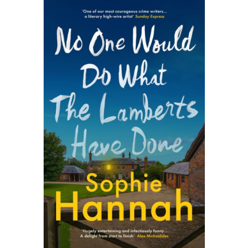 Bedford Square Publishers No One Would Do What The Lamberts Have Done (inbunden, eng)