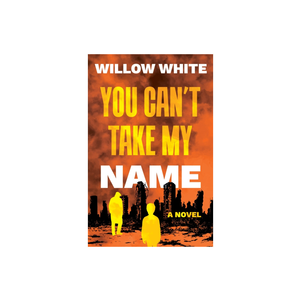 Produktbild för You Can’t Take My Name (häftad, eng)