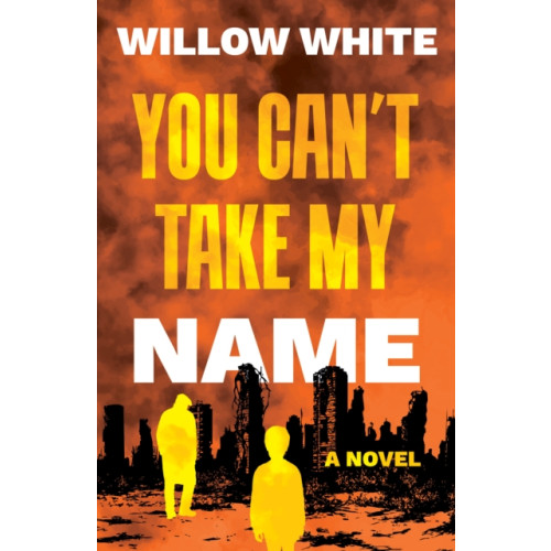 The Book Guild Ltd You Can’t Take My Name (häftad, eng)