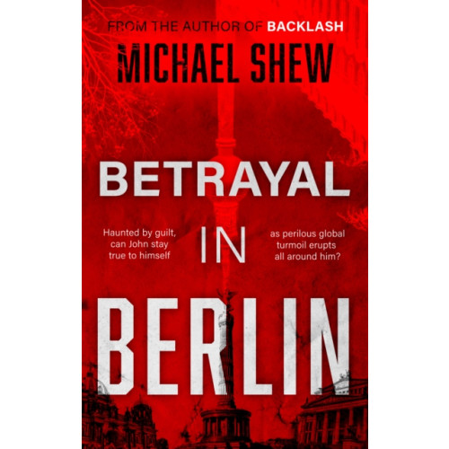 The Book Guild Ltd Betrayal in Berlin (häftad, eng)