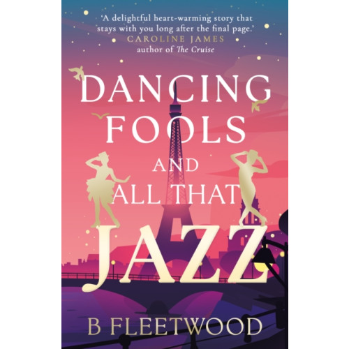 The Book Guild Ltd Dancing Fools and All That Jazz (häftad, eng)