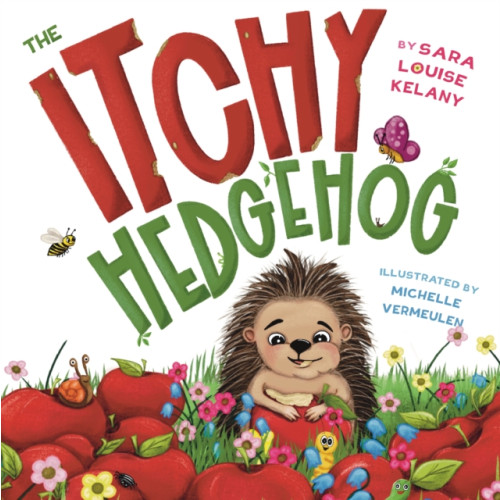 The Book Guild Ltd The Itchy Hedgehog (häftad, eng)
