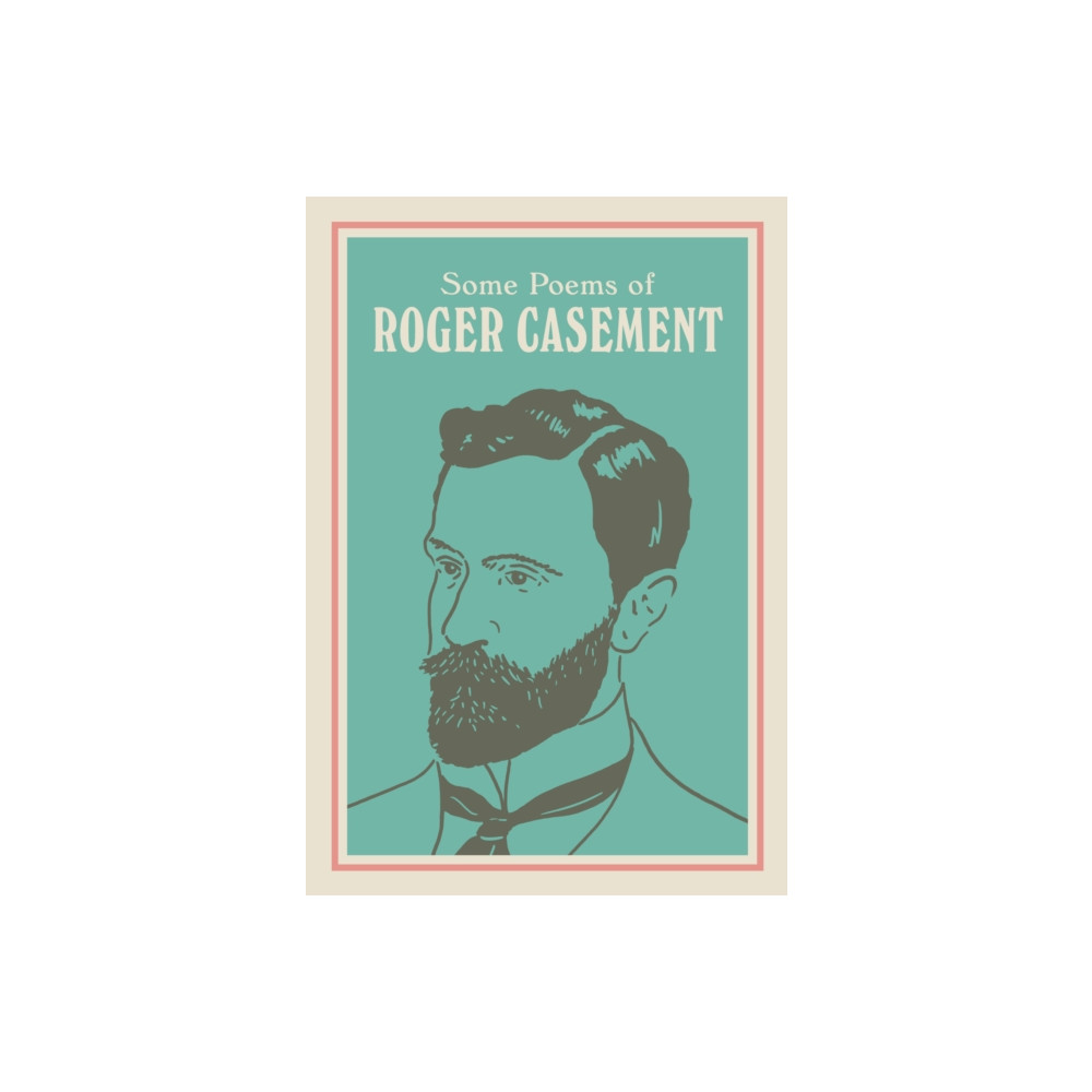 Produktbild för SOME POEMS OF ROGER CASEMENT (inbunden, eng)