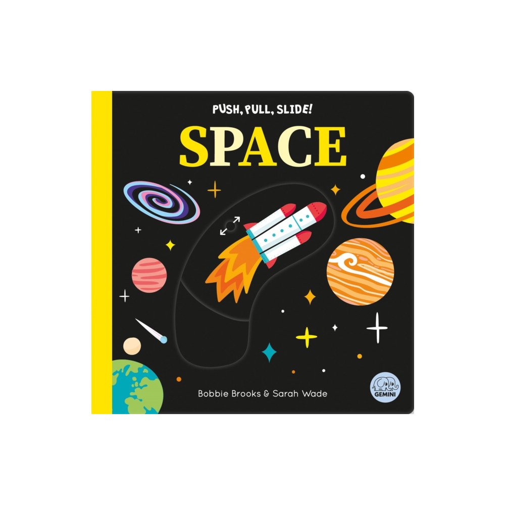 Produktbild för Push, Pull, Slide! Space (bok, board book, eng)
