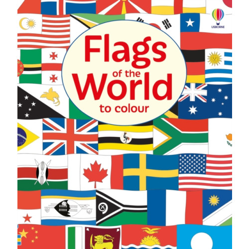 Usborne Publishing Ltd Flags of the World to Colour (häftad, eng)