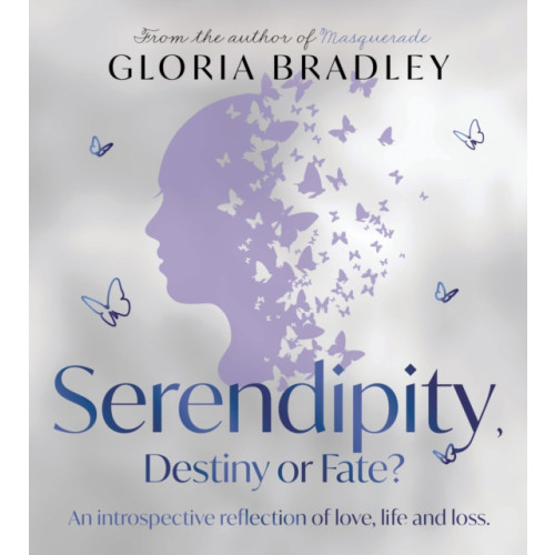 Troubador Publishing Serendipity, Destiny or Fate? (häftad, eng)