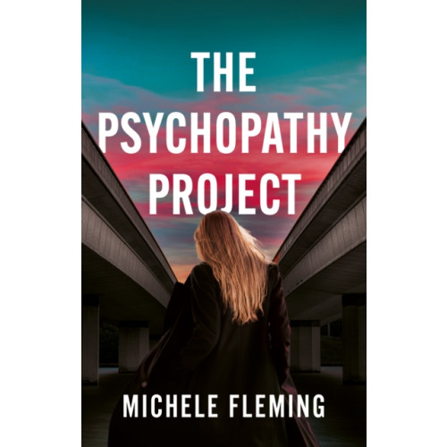 Troubador Publishing The Psychopathy Project (häftad, eng)