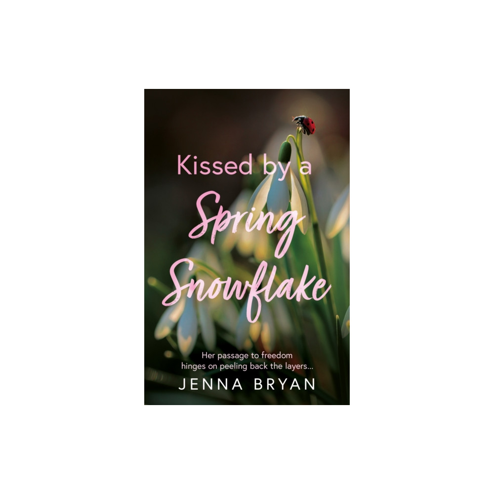 Produktbild för Kissed by a Spring Snowflake (häftad, eng)