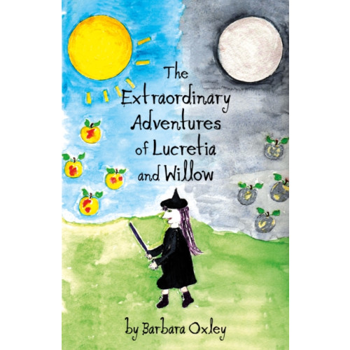 Troubador Publishing The Extraordinary Adventures of Lucretia and Willow (häftad, eng)