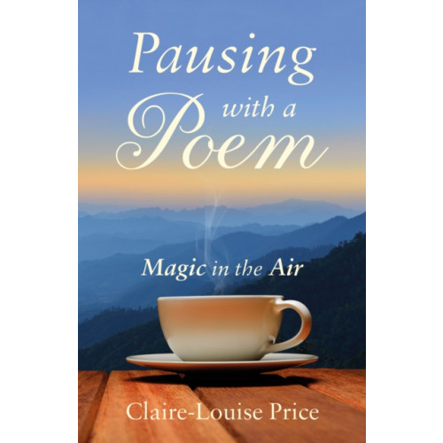 Troubador Publishing Pausing with a Poem (häftad, eng)